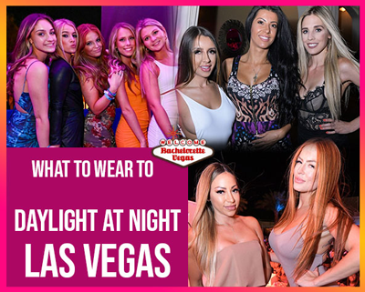 What_to_wear_to_daylight_at_night_Las_Vegas btv