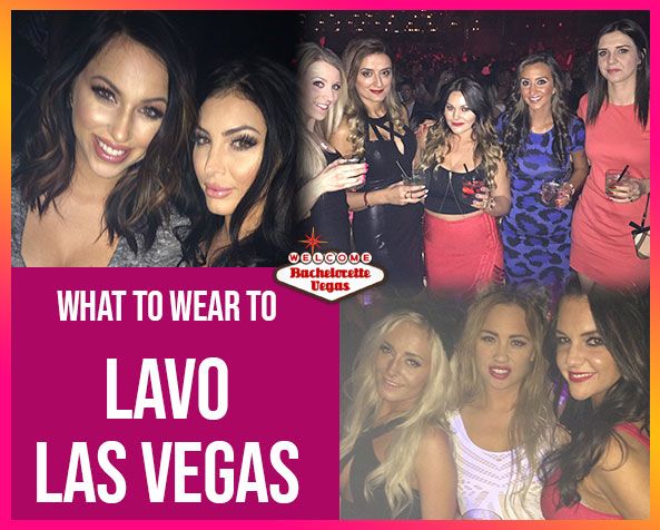 what to wear to lavo