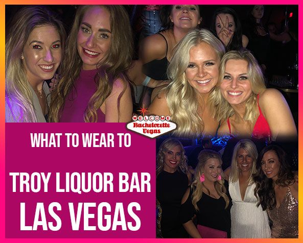What to wear to troy Las Vegas btv